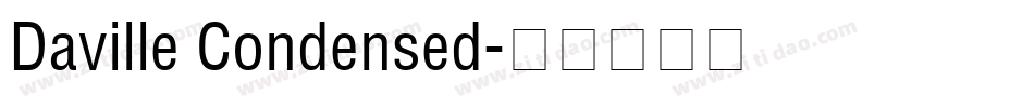 Daville Condensed字体转换